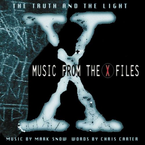 A dark background with the iconic "X-Files" logo in a glowing blue color. The title "The Truth and the Light" is displayed above, and "Music from the X-Files" is below. The names of the composer, Mark Snow, and the writer, Chris Carter, are included at the bottom. The image evokes a sense of mystery, suspense, and sci-fi adventure, reflecting the show's themes.